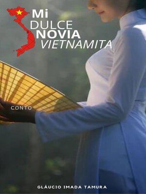 cover image of Mi dulce novia Vietnamita